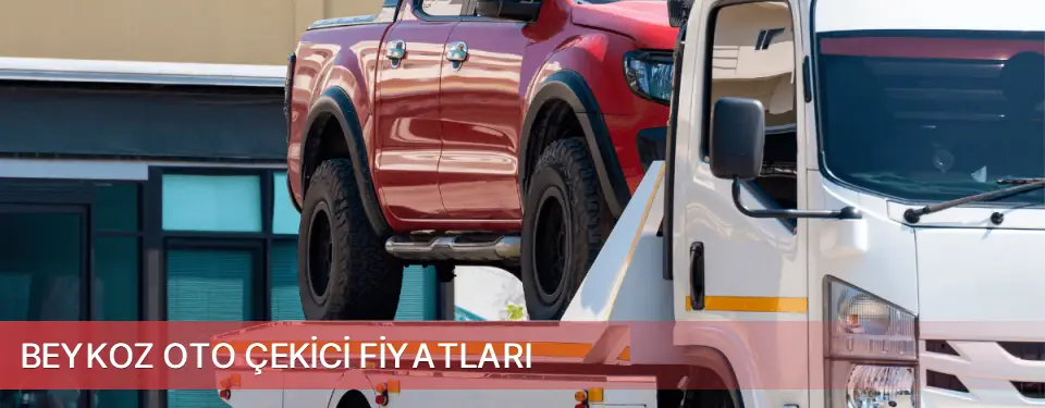 Beykoz İlçemi Oto Çekici Fiyatları